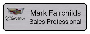 Engraved Cadillac Name Tags